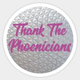 Thank The Phoenicians Sticker